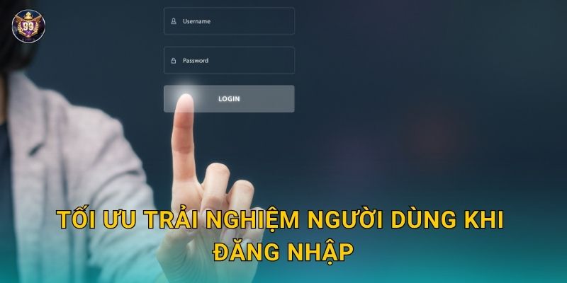 Đăng nhập an toàn – Truy cập nhanh chóng vào 99vin 3 Tối ưu trải nghiệm người dùng khi đăng nhập