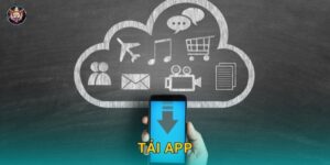 Tải app nhanh chóng – Trải nghiệm tiện lợi cùng 99vin