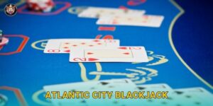 Atlantic City Blackjack tinh tế – Phong cách Mỹ tại 99vin