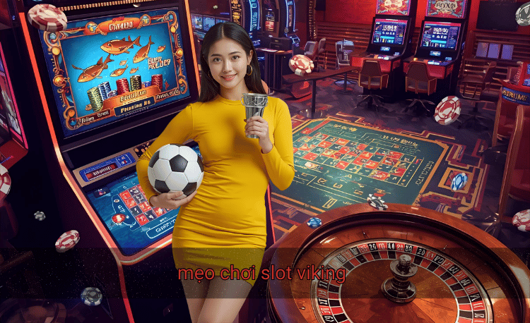 Top 7 mẹo chơi slot Viking thắng lớn từ chuyên gia 2 mẹo chơi slot viking
